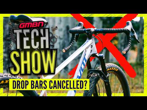 Are Drop Bars Dead? | Gmbn Tech Show 421
