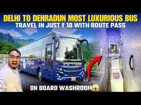 Delhi To Dehradun Luxury Bus With Onboard Washroom | Delhi To Dehradun By Bus