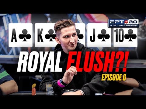A Royal Flush At An Ept?!?! 🔥 Ept 20 Years | Ep6