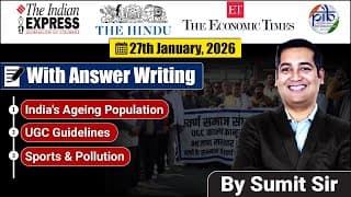 27 January, 2026 Editorial Discussion |  Population Ageing, Ugc Guidlines, Sports And Pollution