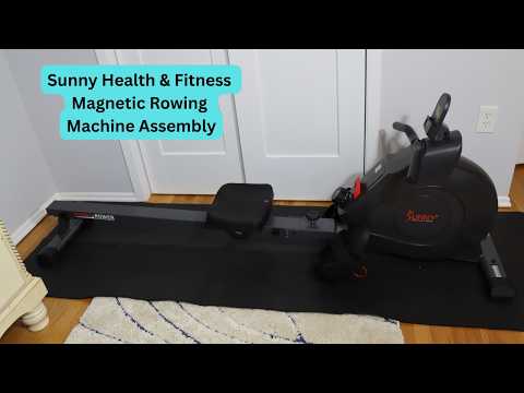 How To Assemble A Sunny Health & Fitness Magnetic Rowing Machine