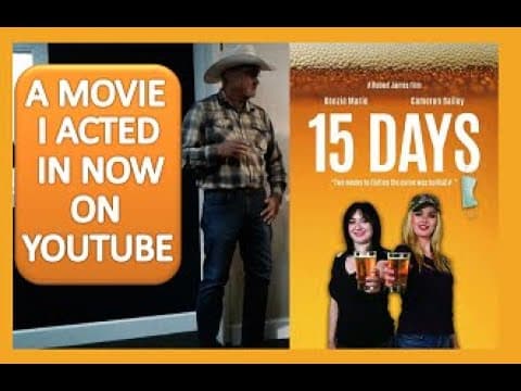 A Movie I Acted In Now On Youtube - 15 Days