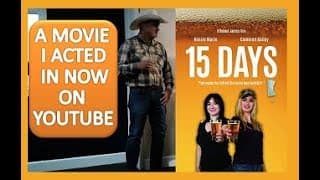 A Movie I Acted In Now On Youtube - 15 Days