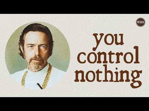 𝗔𝗹𝗮𝗻 𝗪𝗮𝘁𝘁𝘀 ~ 𝗟𝗲𝘁 𝗚𝗼 𝗼𝗳 𝗖𝗼𝗻𝘁𝗿𝗼𝗹𝗹𝗶𝗻𝗴 𝗘𝘃𝗲𝗿𝘆𝘁𝗵𝗶𝗻𝗴...
