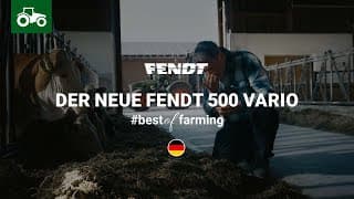 #bestoffarming | Der Neue Fendt 500 Vario | Wenn Die Nächste Generation Genau Darauf Gewartet Hat