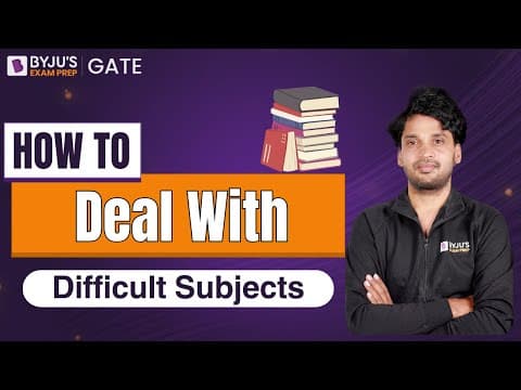 How To Deal With Difficult Subjects | Byju's Gate