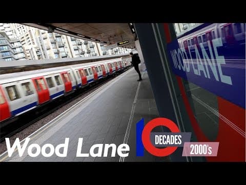 The Abandoned Stations Of Wood Lane - Decades 2000's Ep.14