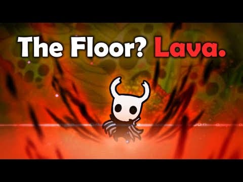 【hollow Knight】 Floor Is Lava... Again!