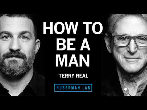Defining Healthy Masculinity & How To Build It | Terry Real