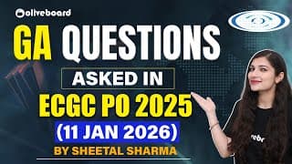 Ga Questions Asked In Ecgc Po 2025 | 11 Jan Exam Analysis | Ecgc Po Ga | Oliveboard