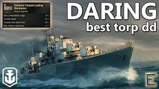 New Legendary Mod Daring Is My Favourite Torp Dd (world Of Warships)