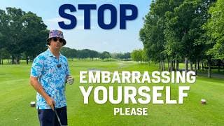 Why You’re Embarrassing Yourself On The Course (how To Stop It)
