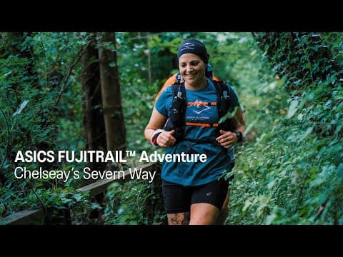 Asics Fujitrail™ Adventure | Chelseay’s Severn Way