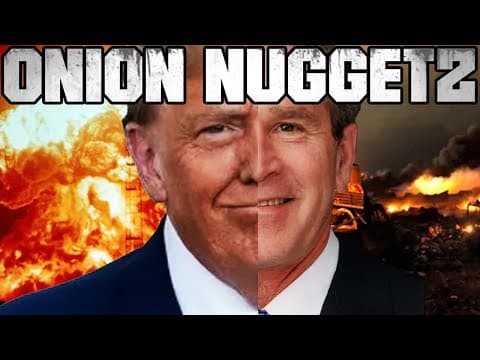 Trumbush - Iran Hijinx - Forever Wars - Onion Nuggetz 6/17/25