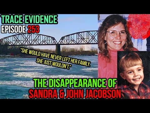 The Disappearance Of Sandra & John Jacobson