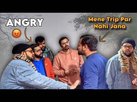 Larai Ho Gai Trip Start Hoty Hi - Fog Ki Vajha Se Phas Gaye