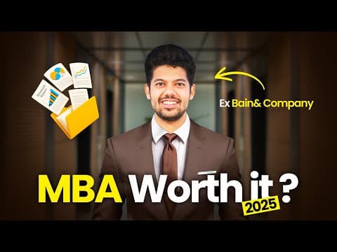 Is Mba Still Worth It In 2025? | Ex - Bain