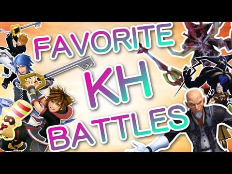 The Most Popular Kingdom Hearts Battles (your Votes!)