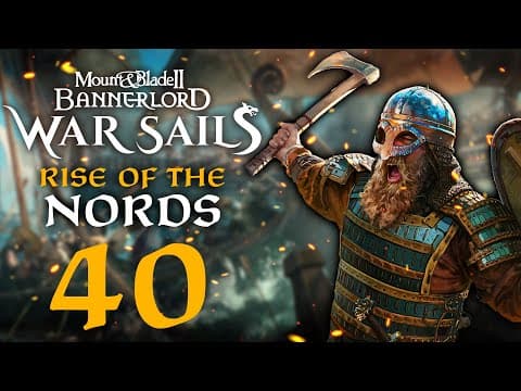 The Winds Of Vengeance! Mount & Blade Ii: Bannerlord War Sails #40