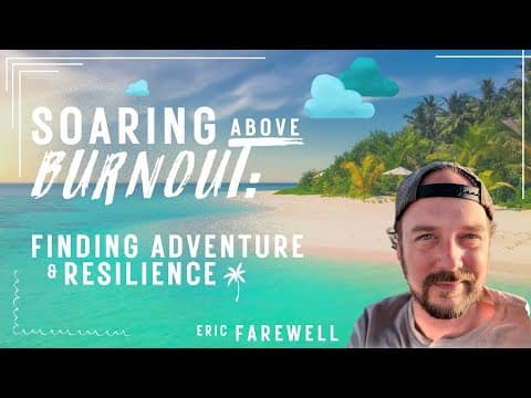 The Dev Life Ep 9 | Soaring Above Burnout: Eric Farewell On Adventure And Resilience!