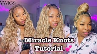 Viral Miracle Knots Tutorial* Beginning Friendly * Blonde Bodywave Crochet Human Hair Ft.ywigs