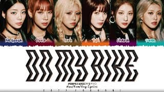 Purple Kiss (퍼플키스) - 'on My Bike' Lyrics [color Coded_han_rom_eng]