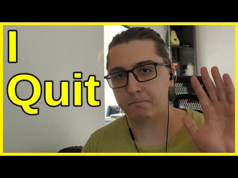 I'm Quitting Youtube