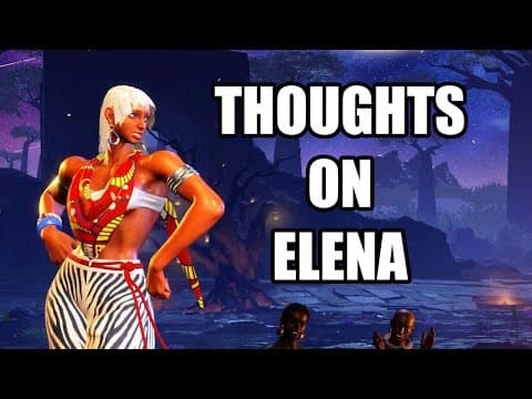 Elena Is Fun (but I Don't Understand Her Design)