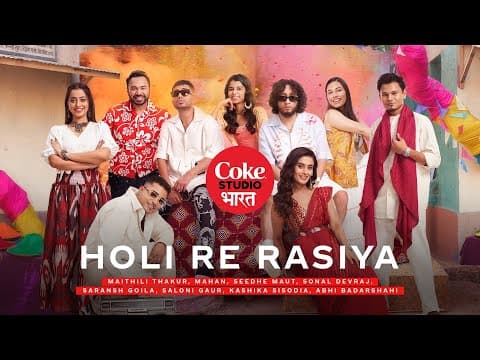 Coke Studio Bharat | Holi Re Rasiya