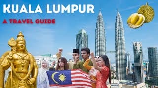 Traveling To Kuala Lumpur Malaysia In 2025? You Need To Watch This Travel Guide!