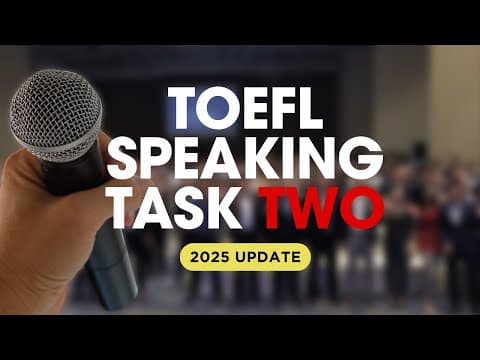 Toefl Speaking Question 2 In 2025 - Guide, Template, Sample Answer, Practice Question