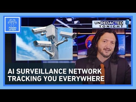 Unredacted Tonight: Ai Surveillance Tracking You Everywhere You Drive!
