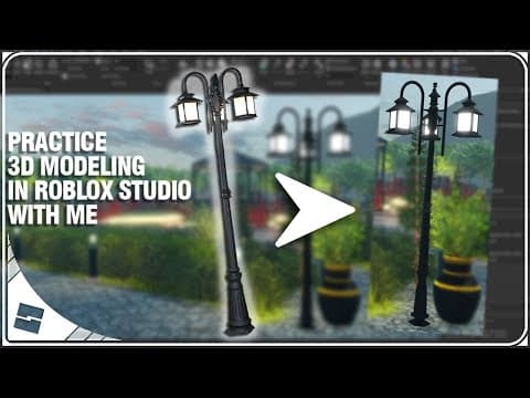 Practice 3d Modeling In Roblox Studio With Me | #2 | Garden Light Pole 𓍙