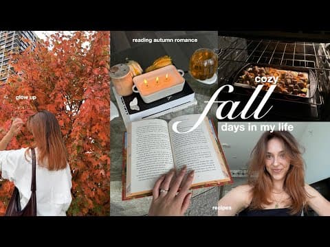 Fall Diaries🍁romanticizing Fall, Cozy Recipes, Glow-up, Romance Books, Autumn Haul & Fall Date Night