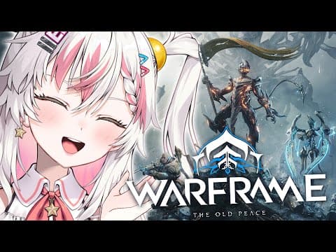 【warframe: The Old Peace】 Onward Hie