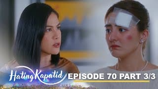 Hating Kapatid: Via Is Determined To Cast Belle Out! (episode 70 - Part 3/3)