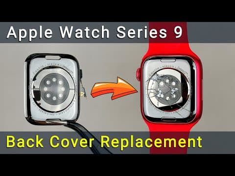 How To Fix Cracked Back Cover & Sensors On Apple Watch Series 9 – Full Replacement Guide
