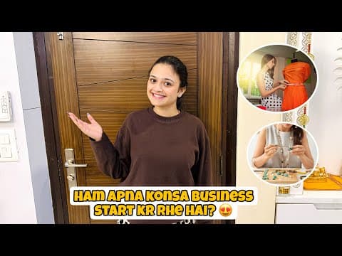 Ham Apna Konsa Business Start Kar Rhe Hai??😍