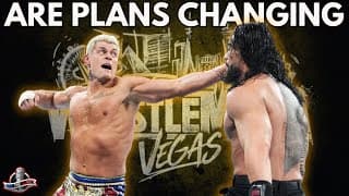 Roman Reigns Vs Cody Rhodes Supposedly No Longer Happening At Wrestlemania