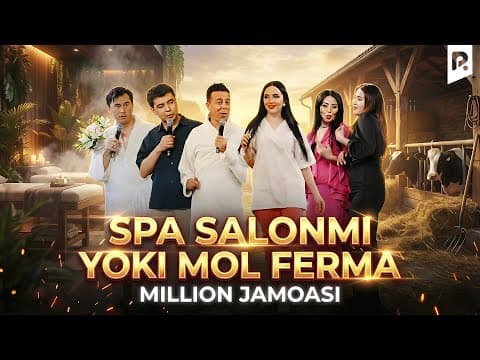 Million Jamoasi - Spa Salonmi Yoki Mol Ferma