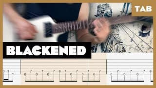 Metallica - Blackened - Guitar Tab | Lesson | Cover | Tutorial