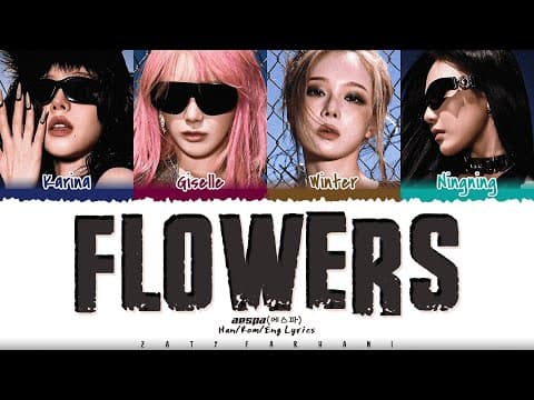 Aespa (에스파) - 'flowers' Lyrics [color Coded_han_rom_eng]