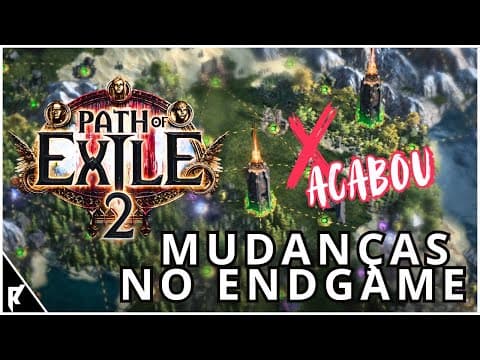 Grandes Mudancas No Endgame Do Poe 2 E Como Isso Vai Te Impactar