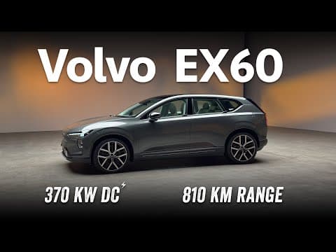 Volvo Ex60 - 800v Platform, 370 Kw Charging, 810 Km Range