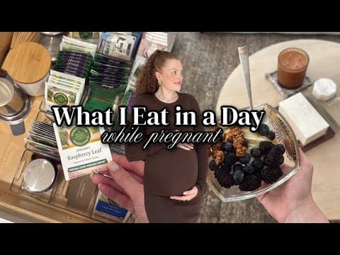 What I Eat In A Day During My Third Trimester!