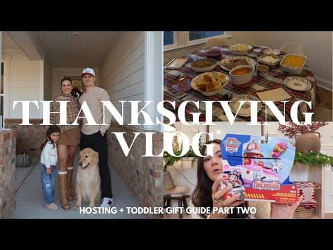 Vlog: Kids Christmas Gift Guide Part 2 + Hosting Thanksgiving + Life Update!!