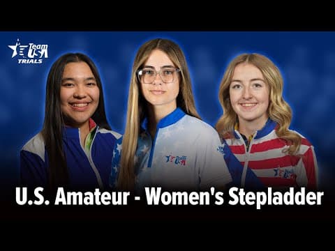 2026 Team Usa Women's Amateur Stepladder