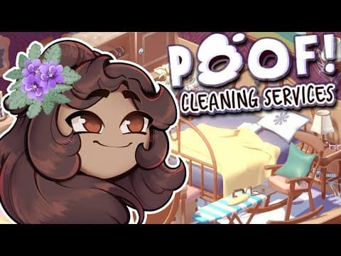 The Trail Of Trinkets, Trials, And Triumphs We Leave Behind 🫧🧹 Poof! Cleaning Sercices - Demo! • #2