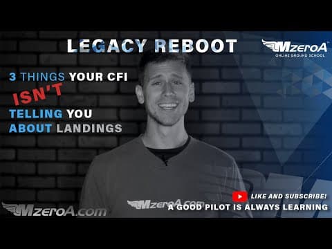 A Fresh Look At 3 Things Your Cfi Isn’t Telling You About Landings