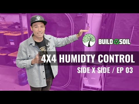 Buildasoil: Our Humidifier Tips // Side By Side Grow Using Ac Infinity Grow Tents (episode 03)